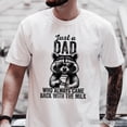 thumbnail image 2 of Just a Dad Who Back With Milk Raccoon T-Shirt, White and Natural Funny Tee for Loyal and Cool Fathers, 2 of 10