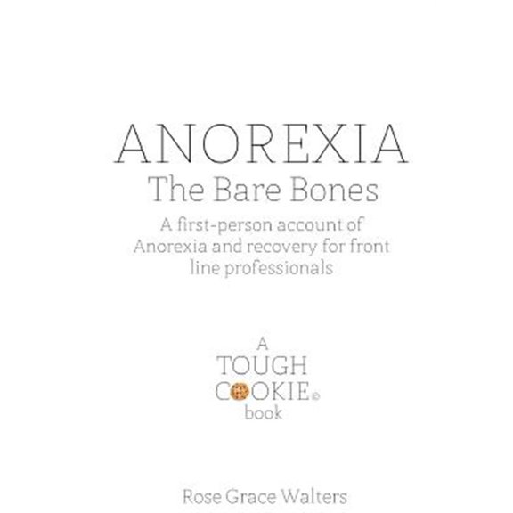Pre-Owned Anorexia: The Bare Bones (Paperback)