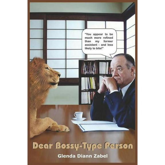 Dear Bossy-Type Person