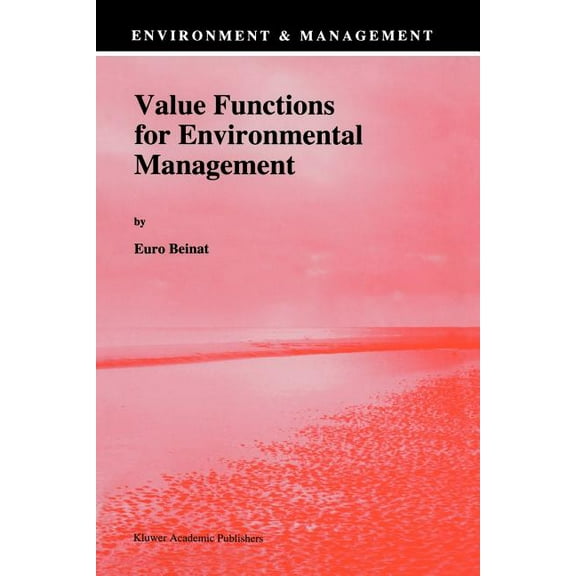 Environment & Management Value Functions for Environmental Management, Book 7, (Paperback)