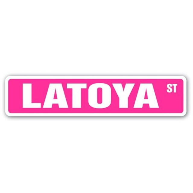 SignMission SS-LATOYA 4 x 18 in. Childrens Name Room Street Sign - Latoya