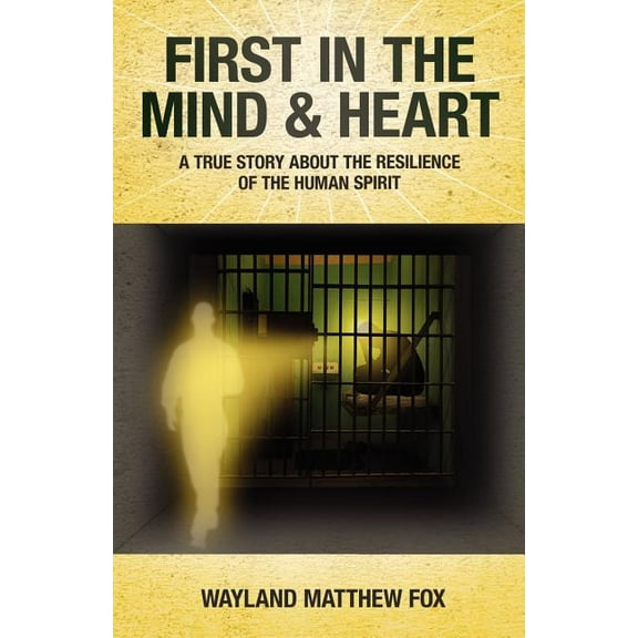 First in the Mind & Heart (Paperback)
