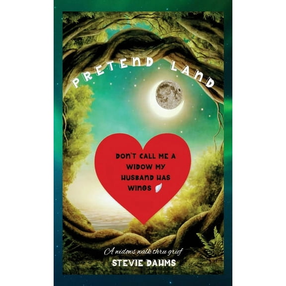 Pretend Land: A Widow's Walk Through Grief, (Paperback)