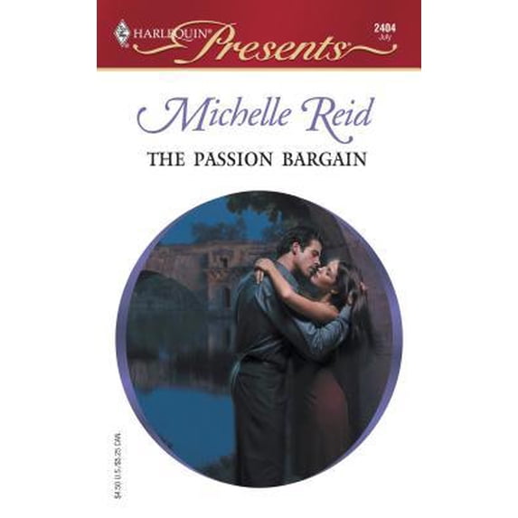 Pre-Owned The Passion Bargain (Unknown) 037312404X 9780373124046