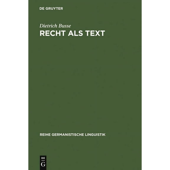 Reihe Germanistische Linguistik Recht als Text, Book 131, (Hardcover)