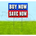thumbnail image 1 of Buy Now Save Now (18" x 24") Yard Sign, Includes Metal Step Stake, 1 of 6