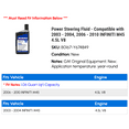 thumbnail image 2 of Power Steering Fluid - Compatible with 2003 - 2004, 2006 - 2010 INFINITI M45 4.5L V8 2007 2008 2009, 2 of 2