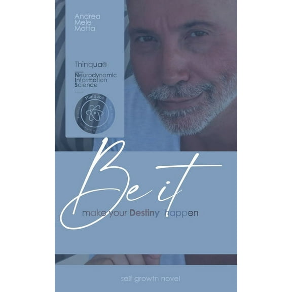 Be it: make your Destiny to happen (Paperback)