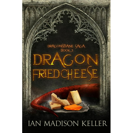 Dragon Fried Cheese - eBook