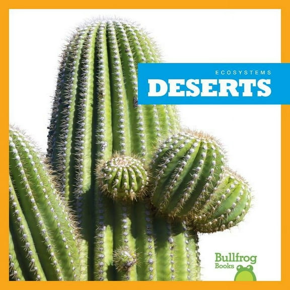 Ecosystems: Deserts (Hardcover)
