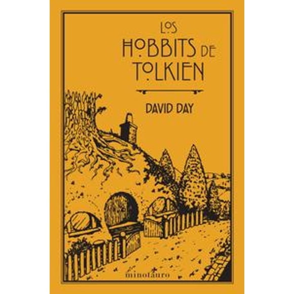 Libro Los Hobbits De Tolkien Tapa Blanda, Autor David Day, Editorial Minotauro Mexico