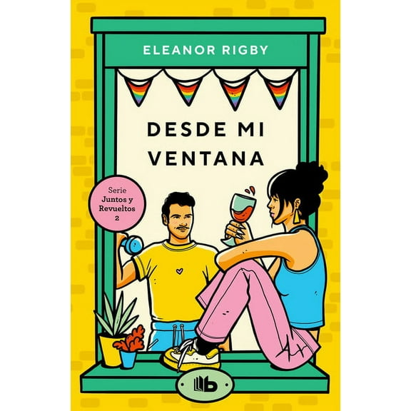 Juntos Y Revueltos Desde Mi Ventana / From My Window, (Paperback)