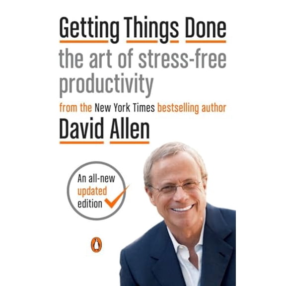 Pre-Owned Getting Things Done: The Art of Stress-Free Productivity (Paperback) by David Allen, James Fallows