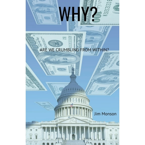 Why? Are we Crumbling From Within?, (Paperback)