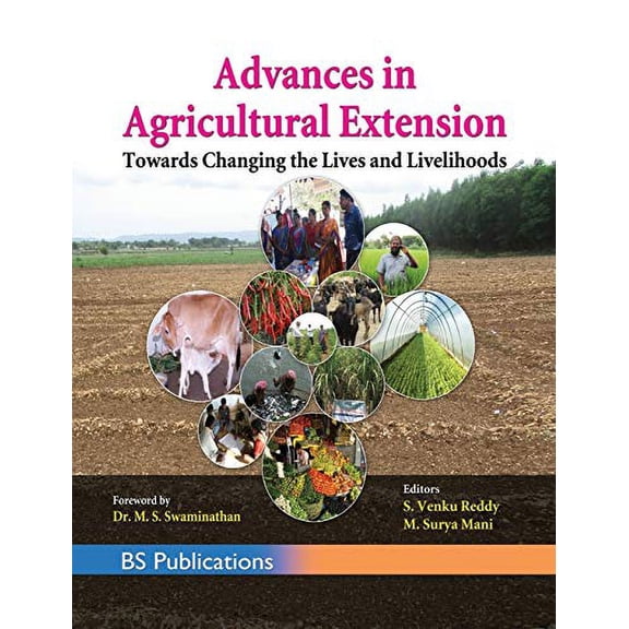 Advances in Agricultural Extension Towards Changing the Lives and Livelihoods (Hardcover)