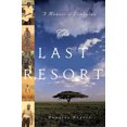 thumbnail image 2 of The Last Resort: A Memoir of Zimbabwe, 2 of 2