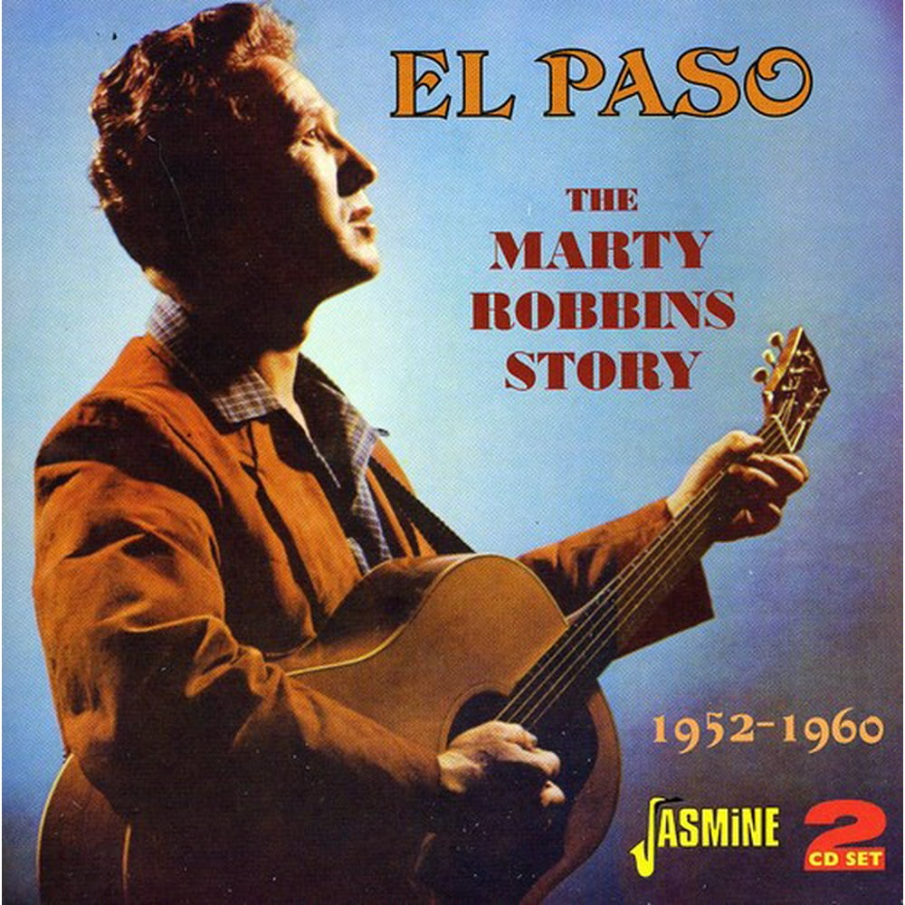 El Paso Marty Robbins Story (CD)