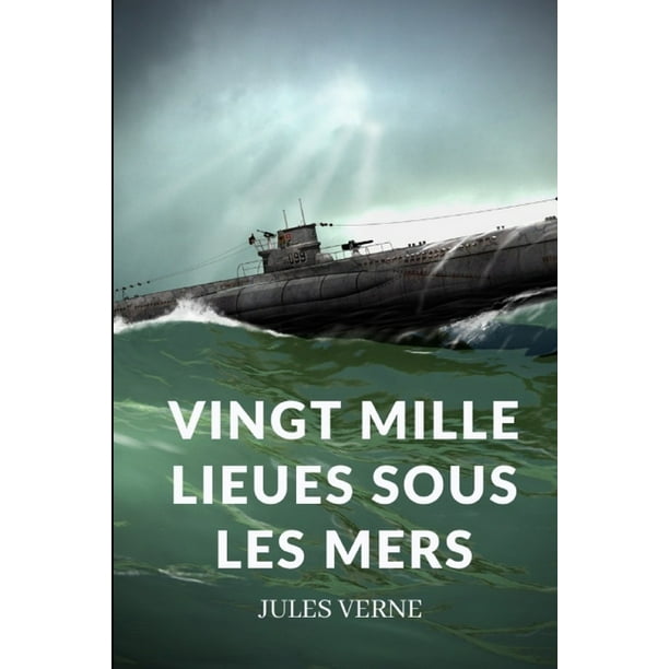 vingt mille lieues sous les mers un roman d�aventures