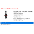 thumbnail image 2 of Headlight Bulb - Compatible with 1995 - 2003 Ford Explorer 1996 1997 1998 1999 2000 2001 2002, 2 of 2