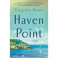 thumbnail image 1 of Haven Point: A Novel HARDCOVER 2021 by Virginia Hume, 1 of 1