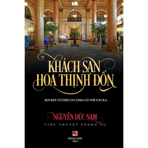 KhÃ¡ch Sạn Hoa Thịnh Đốn, (Paperback)