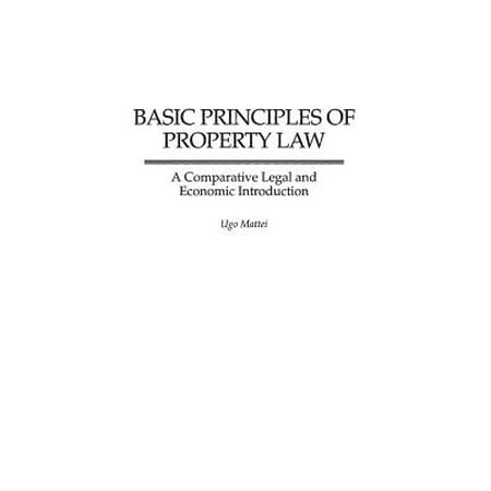 Basic Principles Of Property Law A Comparative Legal And Economic Introduction - 