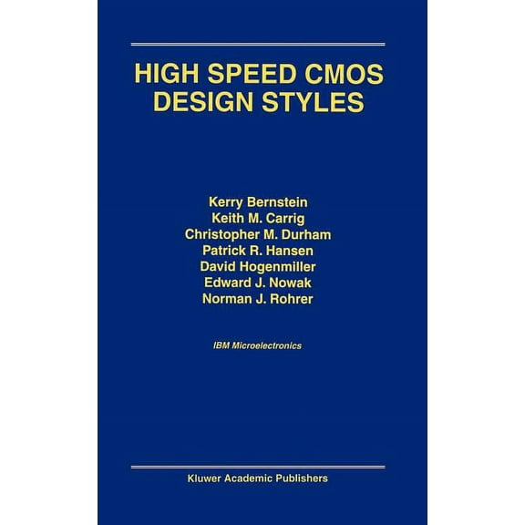 High Speed CMOS Design Styles, (Hardcover)