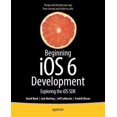 thumbnail image 1 of Pre-Owned Beginning IOS 6 Development: Exploring the IOS SDK (Paperback) 1430245123 9781430245124, 1 of 1