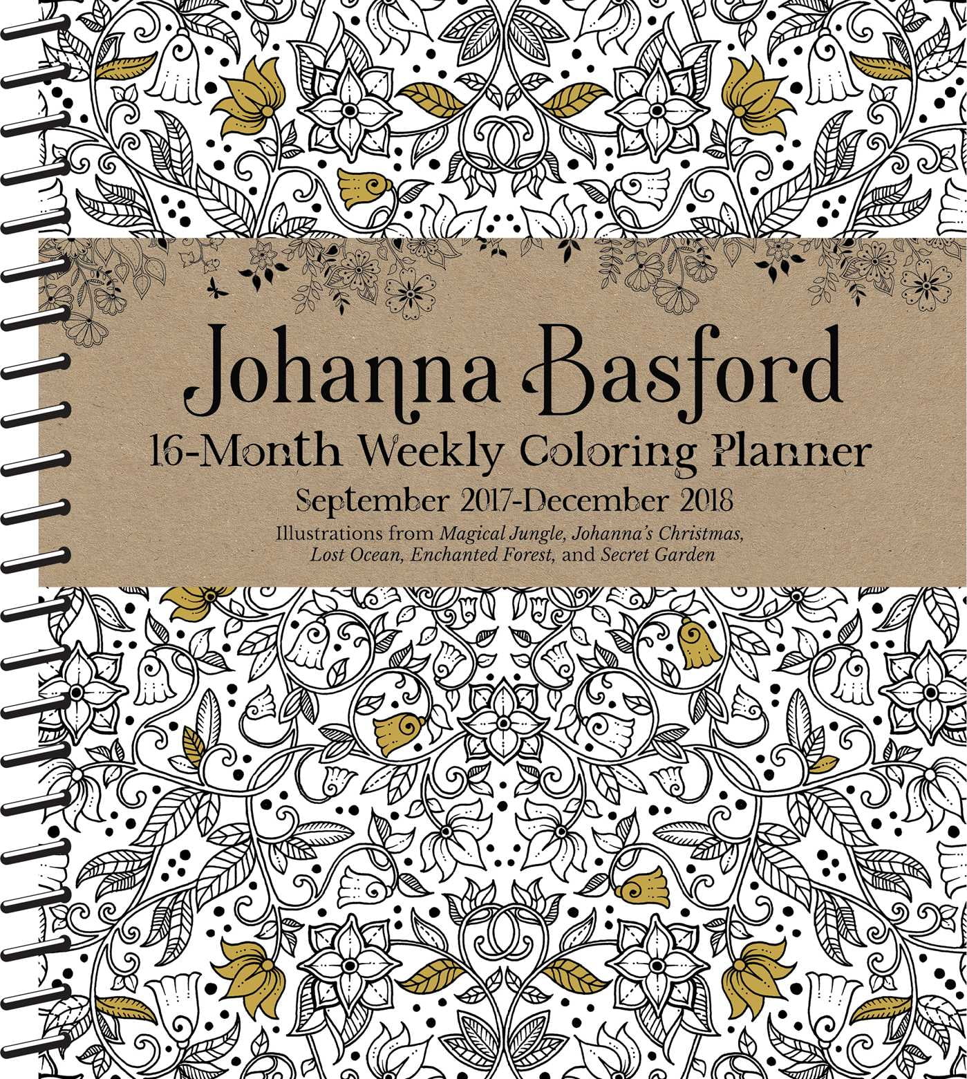 Johanna Basford 20172018 16Month Coloring Weekly Planner Calendar