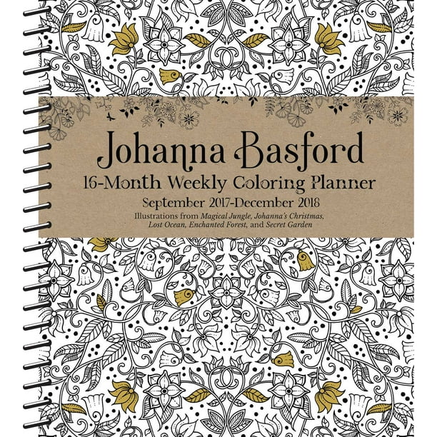Johanna Basford 20172018 16Month Coloring Weekly Planner Calendar