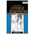 thumbnail image 1 of Pre-Owned Exploring Juvenile Justice (Paperback) 1928916090 9781928916093, 1 of 1