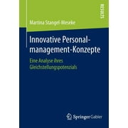 Innovative Personalmanagement-Konzepte: Eine Analyse Ihres Gleichstellungspotenzials (Paperback)