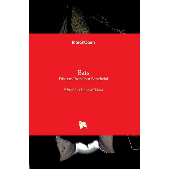Bats: Disease-Prone but Beneficial (Hardcover)