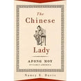 thumbnail image 1 of The Chinese Lady: Afong Moy in Early America, 1 of 1