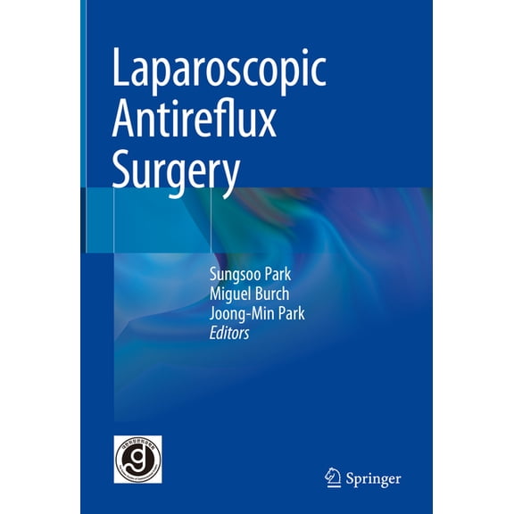 Laparoscopic Antireflux Surgery, (Hardcover)