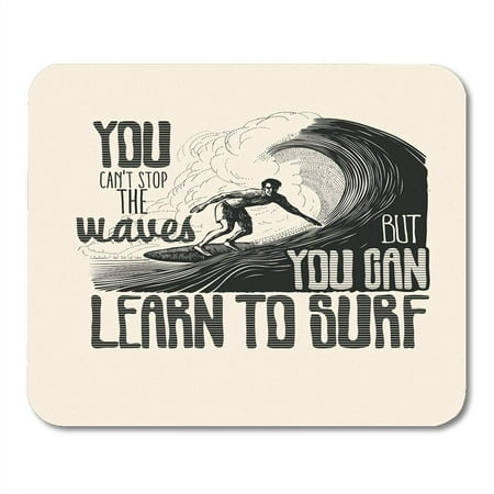 KDAGR Retro You Can`T Stop The Waves But Can Learn to Surf Surfer and Big Surfboard Man Mousepad Mouse Pad Mouse Mat 9x10 (Best Size Surfboard To Learn On)