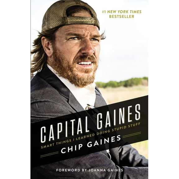 Pre-Owned Capital Gaines: Smart Things I Learned Doing Stupid Stuff, (Hardcover)