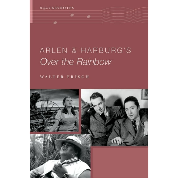 Oxford Keynotes Arlen and Harburg's Over the Rainbow, (Paperback)