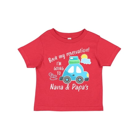 

Inktastic Book My Reservation! I m Going to Nana and Papa s Gift Toddler Boy or Toddler Girl T-Shirt