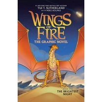 Wings of Fire Graphix Wings of Fire: The Brightest Night: A Graphic Novel (Wings of Fire Graphic Novel #5): Volume 5, (Hardcover)
