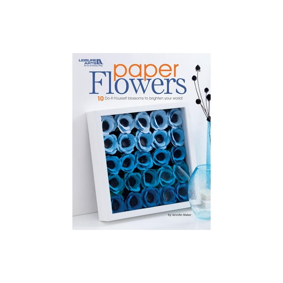 Leisure Arts Paper Flowers Crafting Book