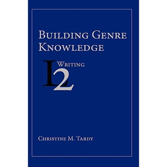 Second Language Writing: Building Genre Knowledge (Paperback)