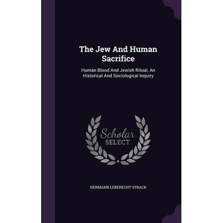 The Jew and Human Sacrifice (Hardcover)