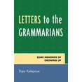 thumbnail image 1 of Lettres aux Grammaires: Quelques Souvenirs de Grandissement, 1 of 3