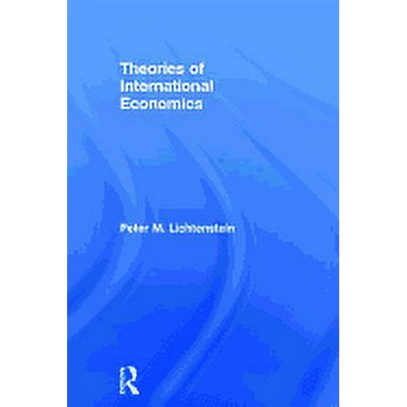 Theories of International Economics (Hardcover)