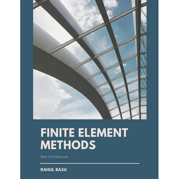 Cfd Methods Finite Element Methods, Book 1.2, (Paperback)