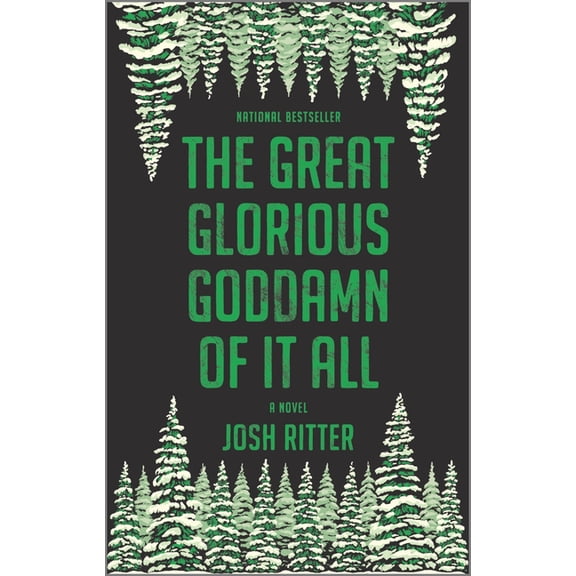 The Great Glorious Goddamn of It All, (Paperback)