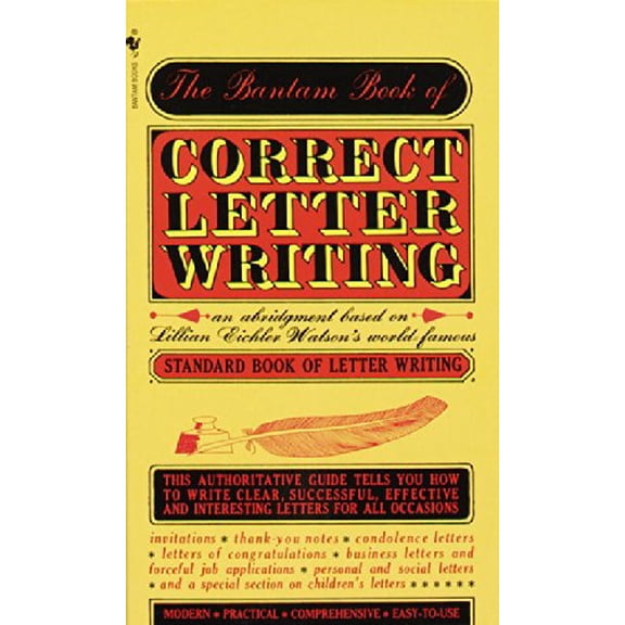 Pre-Owned Bantam Book of Correct Letter Writing (Paperback) 0553270869 9780553270860