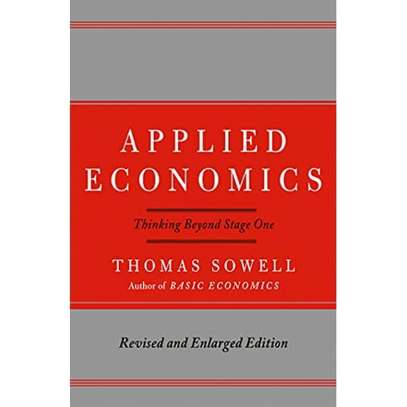 Pre-Owned Applied Economics: Thinking Beyond Stage One (Hardcover) 0465003451 9780465003457