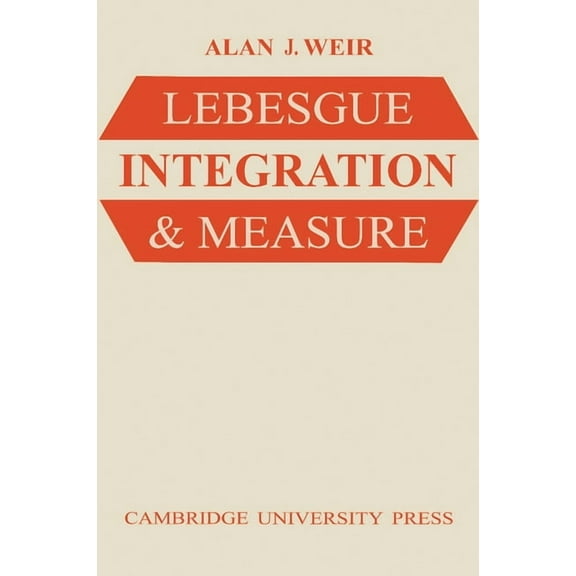Lebesgue Integration and Measure, (Paperback)